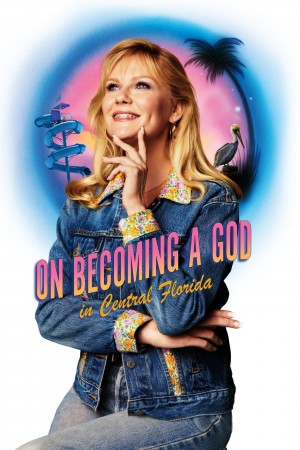【美剧】佛州中部上帝养成史 On Becoming a God (2019)