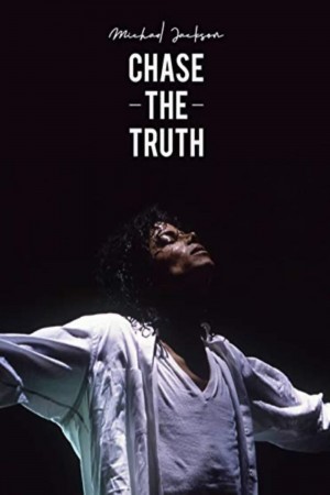 迈克尔·杰克逊 Michael Jackson: Chase the Truth (2019) 1080P