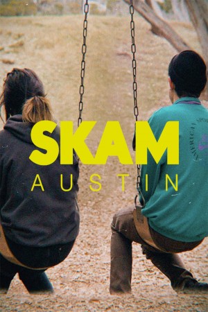 【美剧】羞耻(美版) 第一季 SKAM Austin (2018)