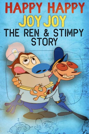 欢乐无限：任与史汀比的故事 Happy Happy Joy Joy the Ren & Stimpy Story (2020)