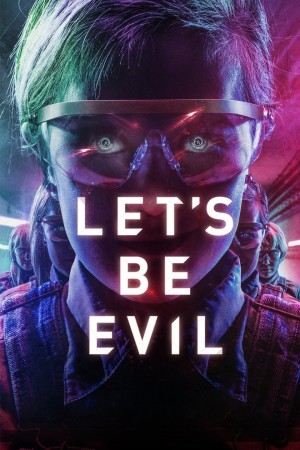 一起入魔 Let's Be Evil (2016) Netflix 中文字幕