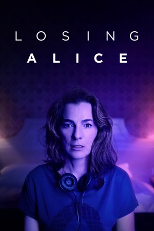 迷失爱丽丝 Losing Alice (2020) 中文字幕