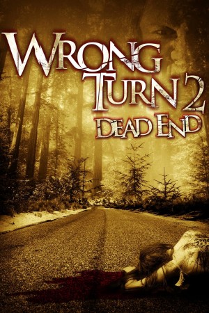 致命弯道2 Wrong Turn 2: Dead End (2007) 中文字幕
