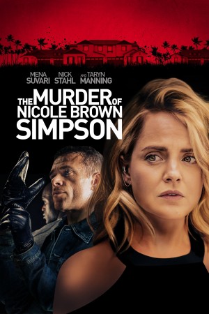 妮可·布朗·辛普森的谋杀案 The Murder of Nicole Brown Simpson (2019) 中文字幕