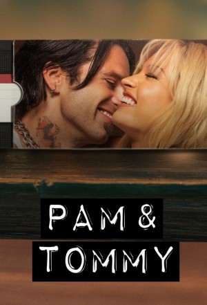 帕姆与汤米 Pam & Tommy (2022) 中文字幕